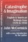 Catastrophe and Imagination