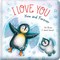I Love You Now and Forever: Padded Board Book