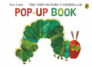 The Very Hungry Caterpillar: A Pop-Up Book