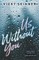 Us Without You