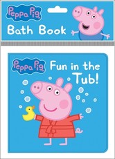 Peppa Pig: Fun in the Tub! Bath Book
