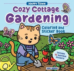 Happy Town - Cozy Cottage Gardening
