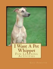 I Want A Pet Whippet
