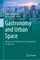 Gastronomy and Urban Space