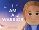 I Am a Warrior