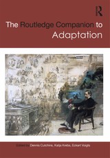 The Routledge Companion to Adaptation