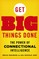 Get Big Things Done