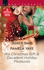 Sims, J: His Christmas Gift & Decadent Holiday Pleasures