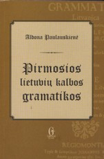 Pirmosios lietuvių kalbos gramatikos
