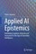 Applied AI Epistemics