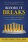 Before it Breaks