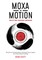 Moxa in Motion with the Ontake Method