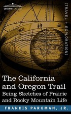 The California and Oregon Trail