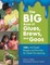The Big Book of Glues, Brews, and Goos