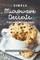 Simple Microwave Desserts That Anyone Can Make