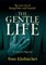 The Gentle Life