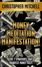 Money Meditation Manifestation!