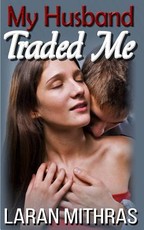 My Husband Traded Me