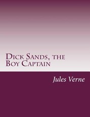 Dick Sands, the Boy Captain