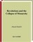 Revolutions and the Collapse of Monarchy