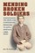 Mending Broken Soldiers