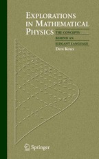 Explorations in Mathematical Physics