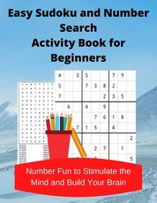 Easy Sudoku and Number Search Activity Book for Beginners