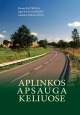 Aplinkos apsauga keliuose