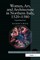 Women, Art, and Architecture in Northern Italy, 1520-1580