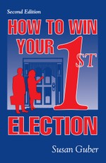 How To Win Your 1st Election