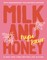 Kaur, R: Milk and Honey
