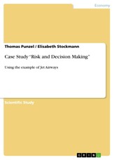 Case Study "Risk and Decision Making"