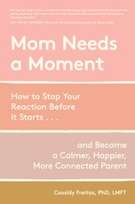 Mom Needs a Moment