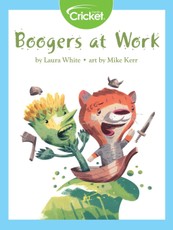 Boogers at Work
