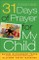 31 Days of Prayer for My Child