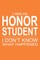 I Was an Honor Student I Don't Know What Happened