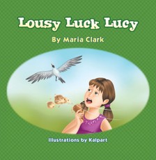 Lousy Luck Lucy