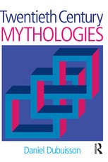 Twentieth Century Mythologies