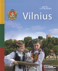 Vilnius. Su meile Lietuva. Anglų kalba