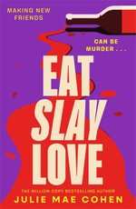 Eat Slay Love