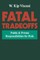Fatal Tradeoffs