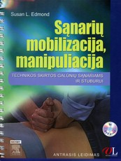 Sąnarių mobilizacija, manipuliacija. Technikos, skirtos galūnių sąnariams ir stuburui