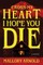 Cross My Heart, I Hope You Die