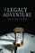 The Legacy Adventure