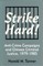 Strike Hard! Anti-Crime Campaigns and Chinese Criminal Justice, 1979-1985