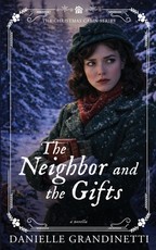 The Neighbor and the Gifts