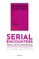Serial Encounters