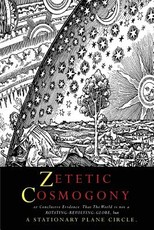 Zetetic Cosmogony