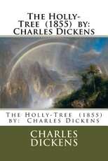 The Holly-Tree (1855) by
