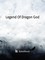 Legend Of Dragon God